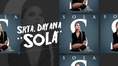 "Sola", lo nuevo de Señorita Dayana que se convertirá en un himno para las mujeres
