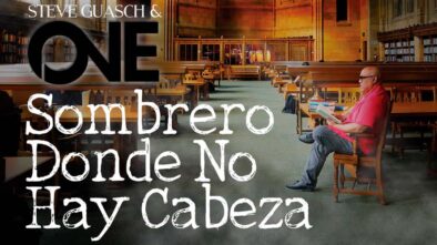 Steve Guasch & ONE presenta nuevo sencillo "Sombrero Donde No Hay Cabeza"